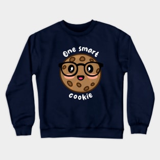 One smart cookie (on dark colors) Crewneck Sweatshirt